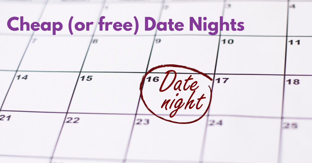 Cheap (or free) Date Nights